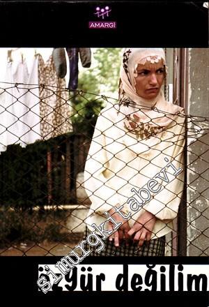 Özgür Değilim -        2006