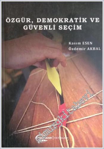 Özgür Demokratik ve Güvenli Seçim -        2011