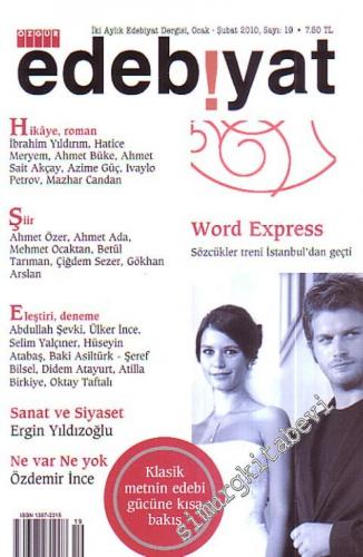 Özgür Edebiyat: İki Aylık Edebiyat Dergisi - Sayı: 19      Ocak - Şubat
