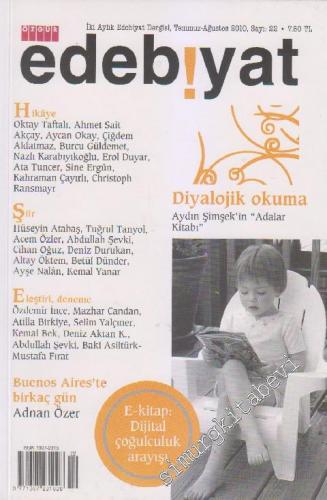 Özgür Edebiyat: İki Aylık Edebiyat Dergisi - Sayı: 22      Temmuz - Ağustos