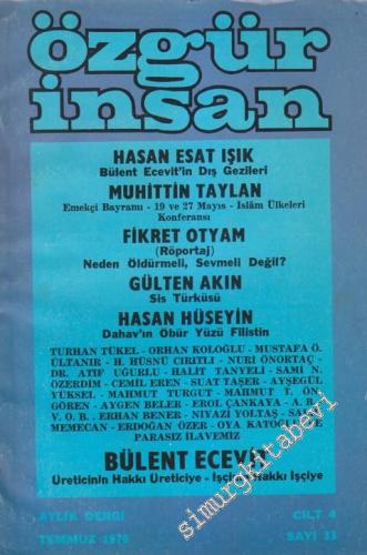 Özgür İnsan - Aylık Dergi - Sayı: 33 4 Temmuz