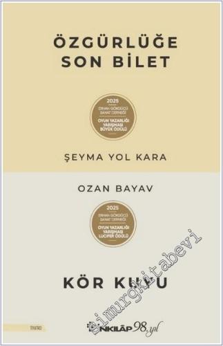 Özgürlüğe Son Bilet / Kör Kuyu -        2025