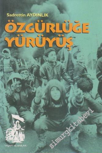 Özgürlüğe Yürüyüş -        1998