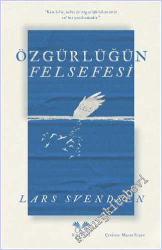Özgürlüğün Felsefesi - 2026