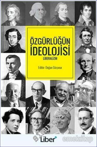 Özgürlüğün İdeolojisi Liberalizm -