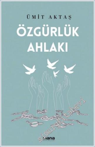Özgürlük Ahlakı -        2025