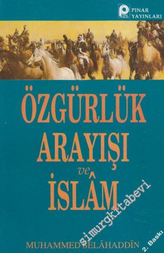 Özgürlük Arayışı ve İslam -