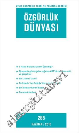 Özgürlük Dünyası Aylık Sosyalist Teori ve Politika Dergisi - Sayı: 265      Haziran