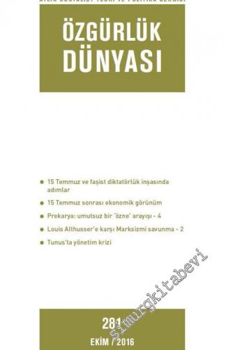 Özgürlük Dünyası Aylık Sosyalist Teori ve Politika Dergisi - Sayı: 281