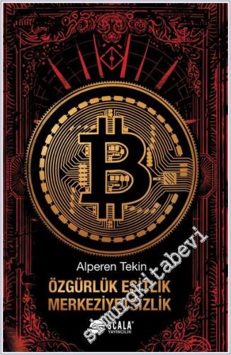 Özgürlük Eşitlik Merkeziyetsizlik -        2024