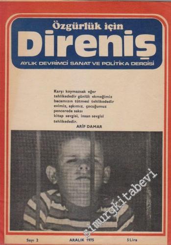 Özgürlük İçin Direniş Aylık Devrimci Sanat ve Politika Dergisi - 2      Aralık