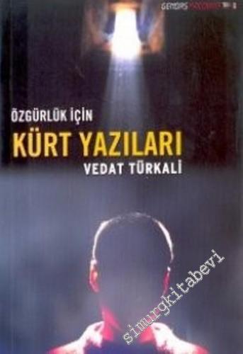 Özgürlük İçin Kürt Yazıları -        2005