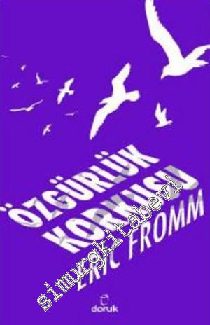 Özgürlük Korkusu -