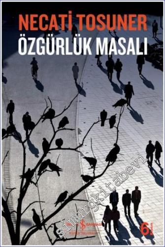 Özgürlük Masalı -