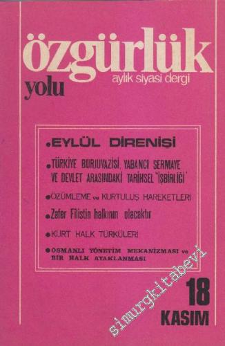 Özgürlük Yolu Aylık Siyasi Dergi - Sayı: 18    2  Kasım