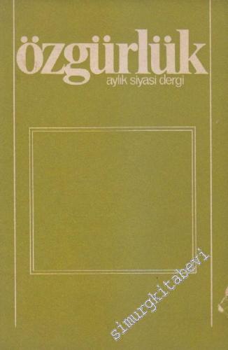 Özgürlük Yolu Aylık Siyasi Dergi - Sayı: 28 3 Eylül