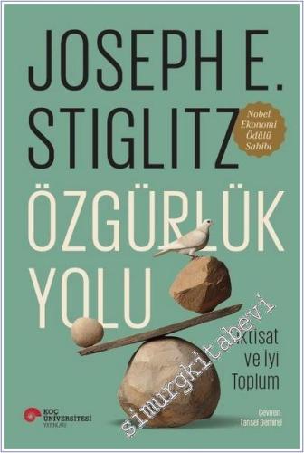 Özgürlük Yolu : İktisat ve İyi Toplum - 2026