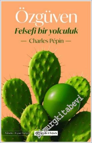 Özgüven - Felsefi Bir Yolculuk -        2025