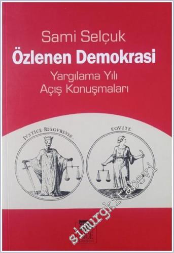 Özlenen Demokrasi : Yargılama Yılı Açılış Konuşmalar -        2021