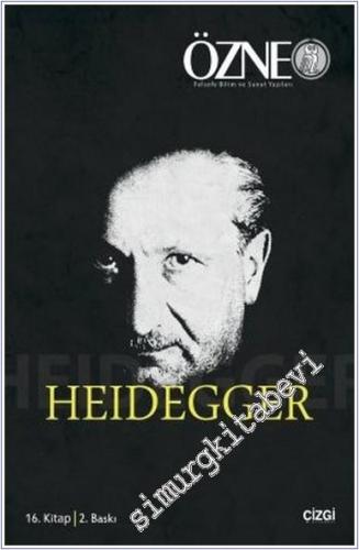 Özne 16. Kitap - Heidegger -        2019