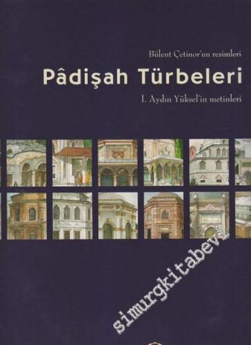 Padişah Türbeleri -