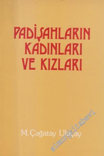 Padişahların Kadınları ve Kızları -