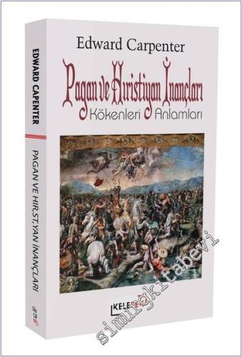 Pagan ve Hıristiyan İnançları: Kökenleri ve Anlamları -        2025