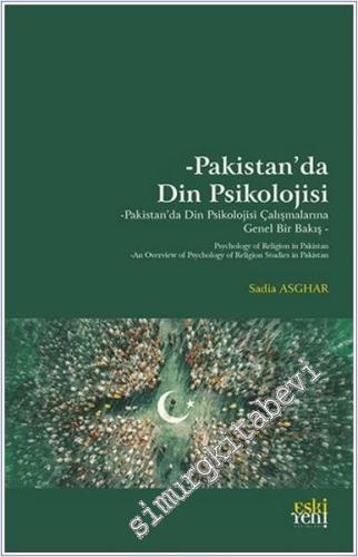 Pakistan'da Din Psikolojisi: Pakistan'daki Din Psikolojisi Çalışmalarına Genel Bir Bakış -        2025