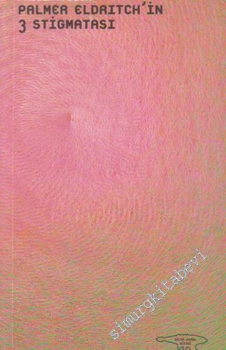 Palmer Eldritch'in 3 Stigmatası -