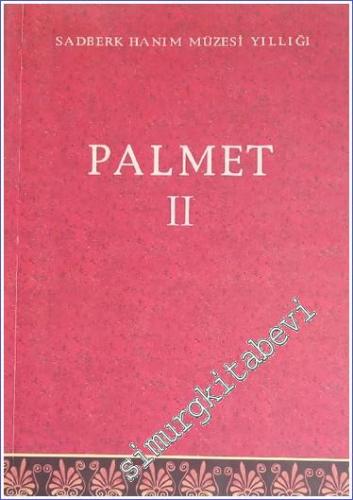 Sadberk Hanım Müzesi Yıllığı: Palmet 2