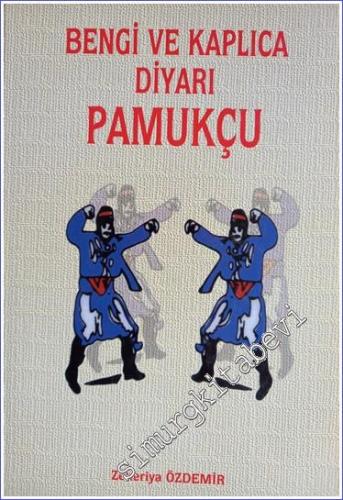 Pamukçu: Bengi ve Kaplıca Diyarı -        1997