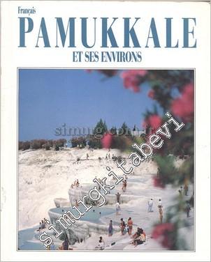 Pamukkale et ses Environs -