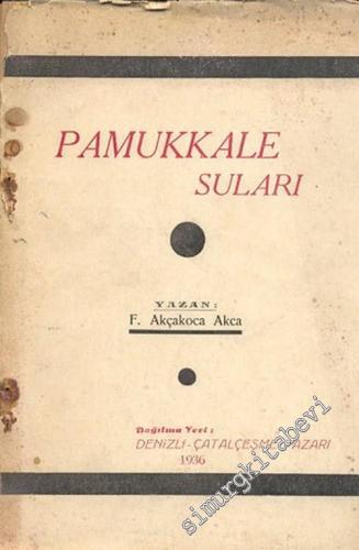Pamukkale Suları -        1936