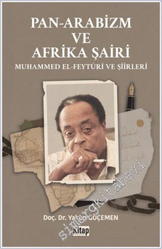 Pan Arabizm ve Afrika Şairi : Muhammed El Feyturi ve Şiirleri -        2025