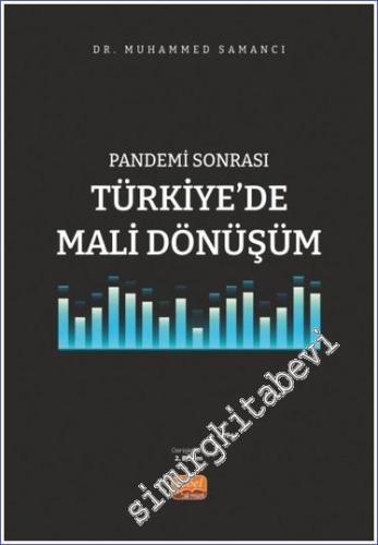 Pandemi Sonrası Türkiye'de Mali Dönüşüm -        2023