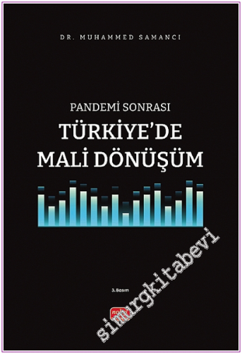 Pandemi Sonrası Türkiye'de Mali Dönüşüm -