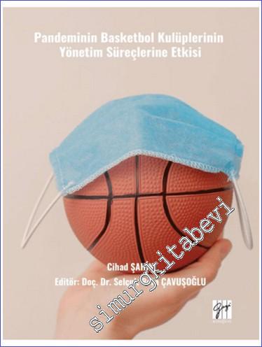 Pandeminin Basketbol Kulüplerinin Yönetim Süreçlerine Etkisi - 2024
