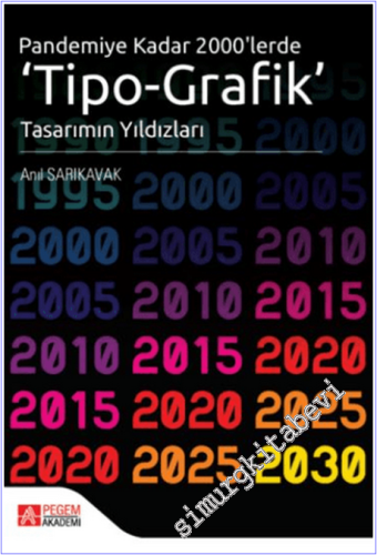 Pandemiye Kadar 2000'lerde Tipo Grafik Tasarımın Yıldızları -        2025