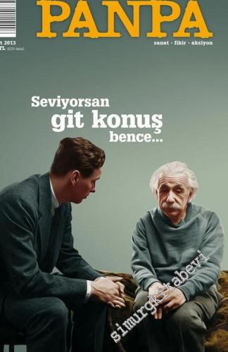 Panpa: Sanat Fikir Aksiyon - Seviyorsan Git Konuş Bence -