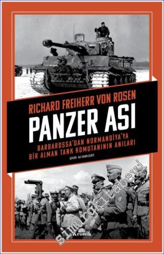 Panzer Ası: Barbarossa'dan Normandiya'ya Bir Alman Tank Komutanının Anıları -        2023