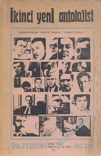 Papirüs Aylık Dergi - İkinci Yeni Antolojisi Özel Sayısı - Sayı: 41      Kasım 1969