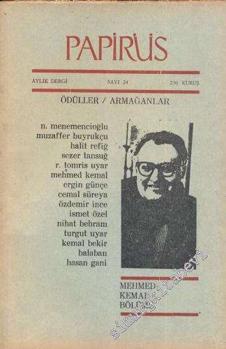 Papirüs Aylık Dergi - Mehmed Kemal - Sayı: 24 Mayıs