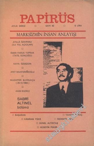 Papirüs Aylık Dergi - Sabri Altınel - Sayı: 42      Aralık