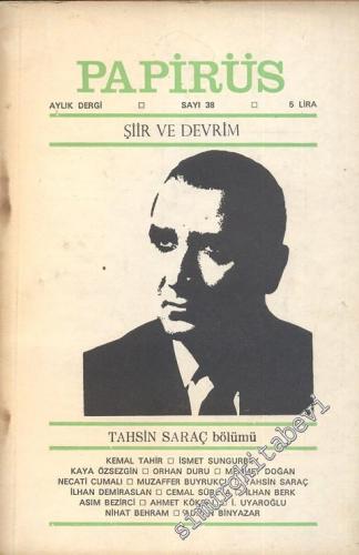 Papirüs Aylık Dergi - Tahsin Saraç - Sayı: 38 Ağustos