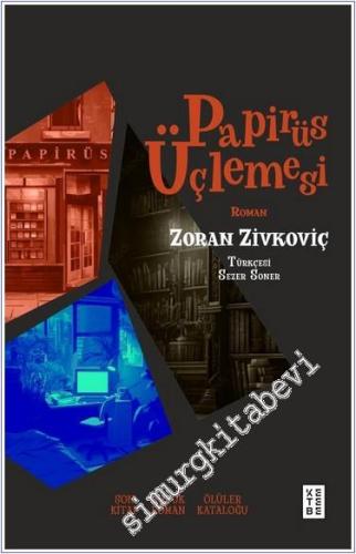 Papirüs Üçlemesi - Son Kitap / Büyük Roman / Ölüler Kataloğu -        2024