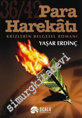 Para Harekâtı: Krizlerin Belgesel Romanı -