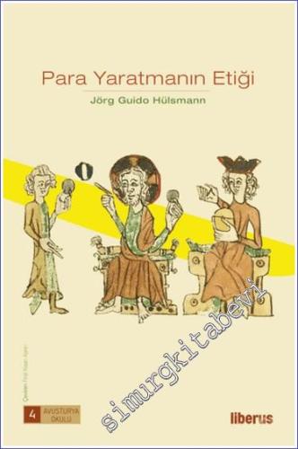 Para Yaratmanın Etiği CİLTLİ -        2024