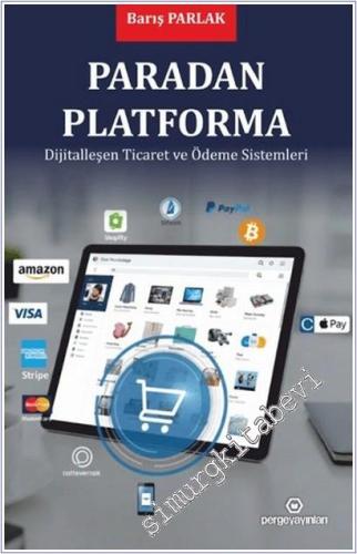 Paradan Platforma : Dijitalleşen Ticaret ve Ödeme Sistemleri - 2026