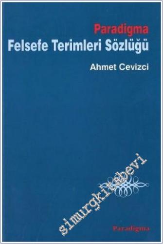 Paradigma Felsefe Terimleri Sözlüğü -        2003