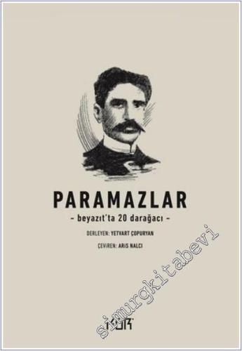 Paramazlar : Beyazıt'ta 20 Darağacı - 2023